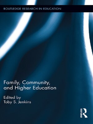 cover image of Family, Community, and Higher Education
